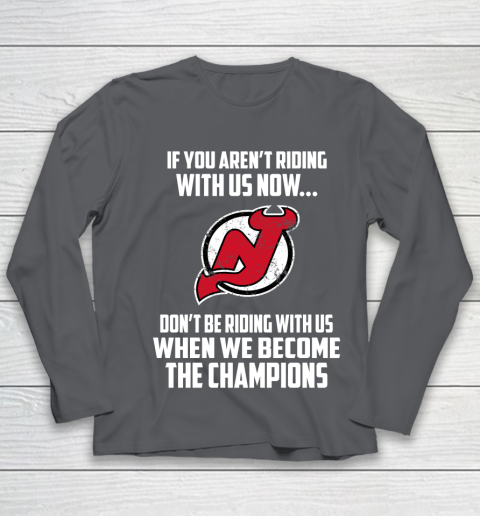 NHL New Jersey Devils Hockey We Become The Champions Youth Long Sleeve 6