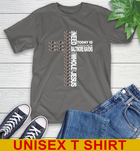 NFL All I Need Today Is A Little Bit Of Baltimore Ravens Shirt T-Shirt 10