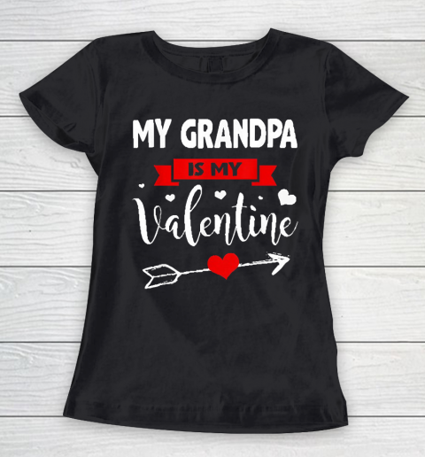 Grandpa Funny Gift Apparel  My Grandpa Is My Valentine Family Lover Women's T-Shirt