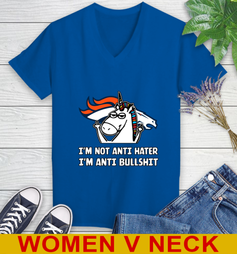 Denver Broncos NFL Football Unicorn I'm Not Anti Hater I'm Anti Bullshit Women's V-Neck T-Shirt 11