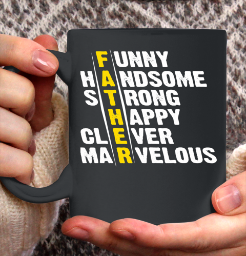 Marvelous T Shirt  Funny Handsome Strong Clever Marvelous Matching Father's Day Ceramic Mug 11oz