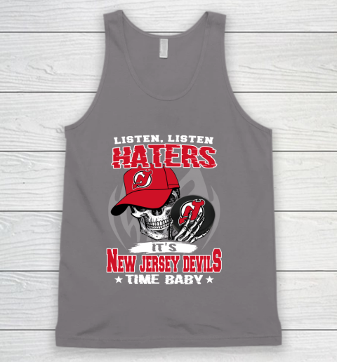 Listen Haters It is DEVILS Time Baby NHL Tank Top 6