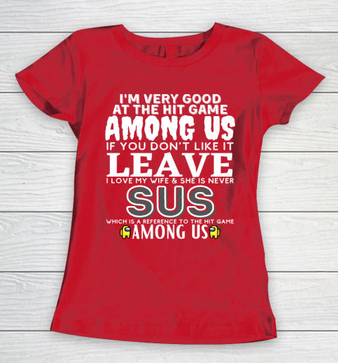 Among Us Shirt I'm very good at the hit game among us Women's T-Shirt 9