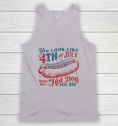 You Look Like The Fourth Of July Tank Top 2