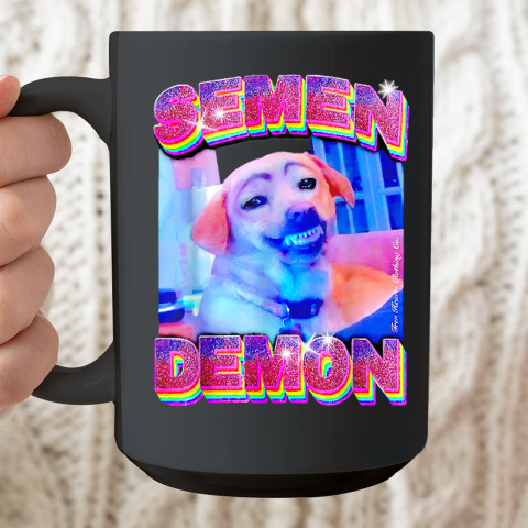 Semen Demon Funny Dog Demon Semen Ceramic Mug 15oz