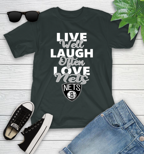 NBA Basketball Brooklyn Nets Live Well Laugh Often Love Shirt Youth T-Shirt 5