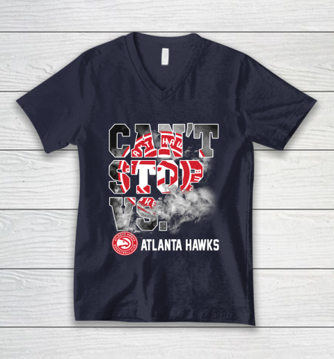 NBA Atlanta Hawks Basketball Can't Stop Vs V-Neck T-Shirt 2