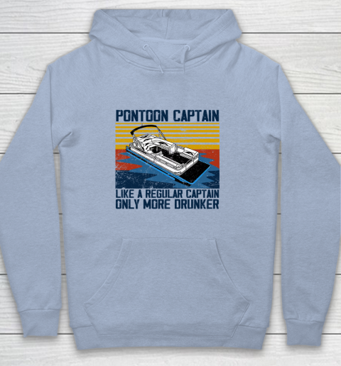 Pontoon Captain Like A Regular Captain Only More Drunker Youth Hoodie 5