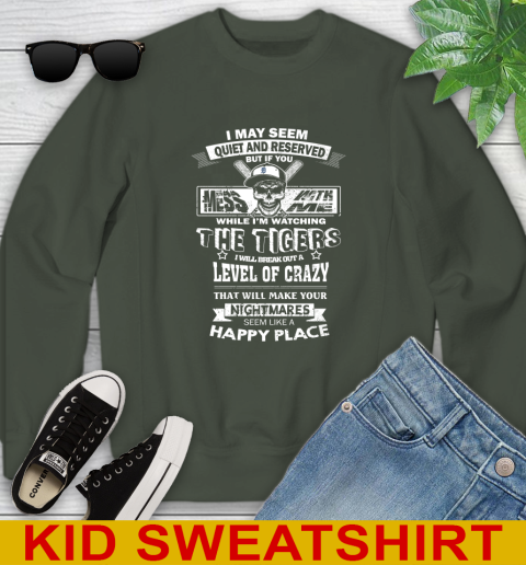Detroit Tigers MLB Baseball If You Mess With Me While I'm Watching My Team Youth Sweatshirt 8