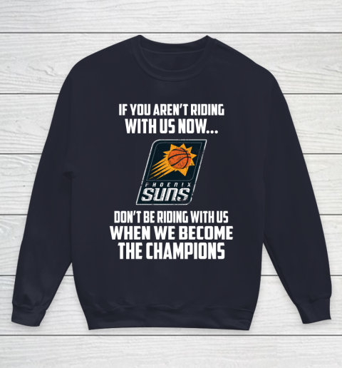 NBA Phoenix Suns Basketball We Become The Champions Youth Sweatshirt 2