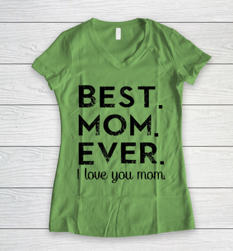 Mother's Day Funny Gift Ideas Apparel  Best. Mom. Ever. T Shirt Women's V-Neck T-Shirt 5