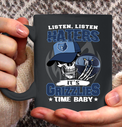 Listen Haters It is GRIZZLIES Time Baby NBA Ceramic Mug 11oz