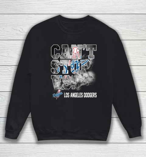 MLB Los Angeles Dodgers Baseball Can't Stop Vs Dodgers Sweatshirt