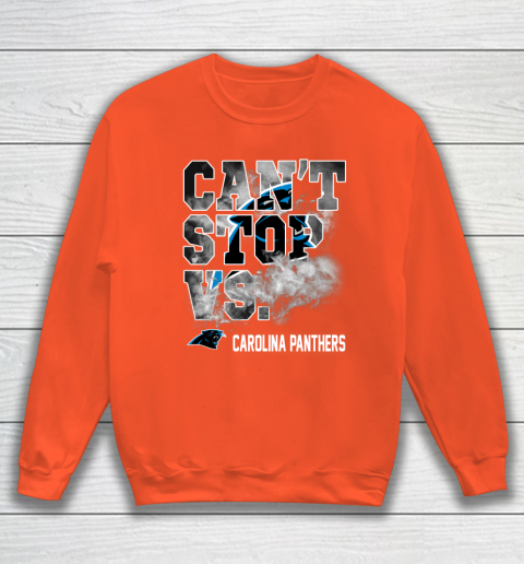 NFL Carolina Panthers Can't Stop Vs Sweatshirt 3