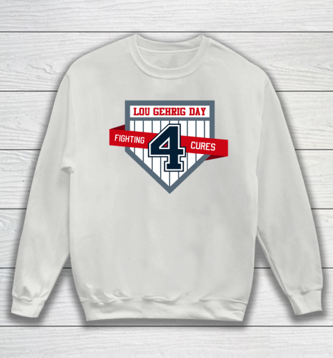 Lou Gehrig Day Sweatshirt 3