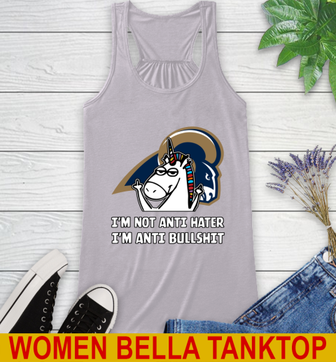 Los Angeles Rams NFL Football Unicorn I'm Not Anti Hater I'm Anti Bullshit Racerback Tank 5