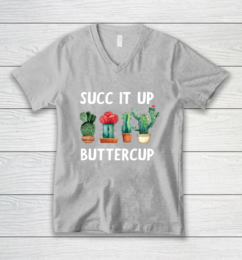 Cactus Lovers Succ It Up Buttercup Pun Funny novelty V-Neck T-Shirt 3