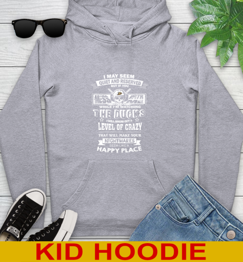 Anaheim Ducks NHL Hockey If You Mess With Me While I'm Watching My Team Youth Hoodie 6