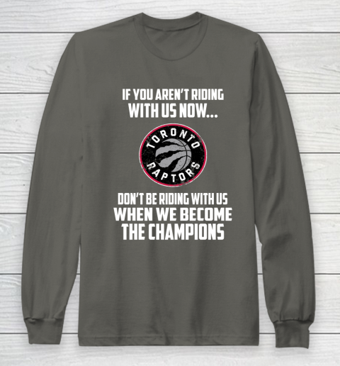 NBA Toronto Raptors Basketball We Become The Champions Long Sleeve T-Shirt 5