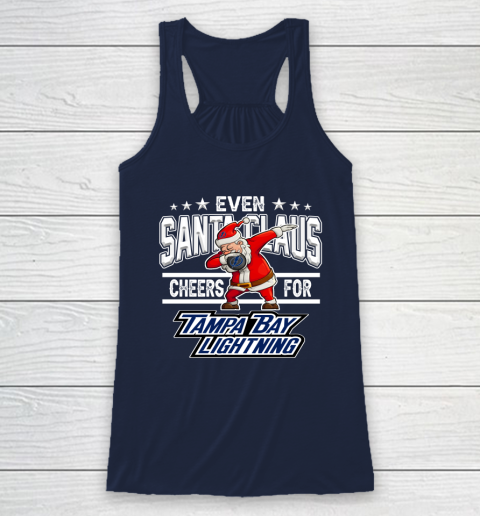 Tampa Bay Lightning Even Santa Claus Cheers For Christmas NHL Racerback Tank 8