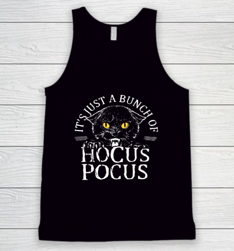 Hocus Pocus Funny Cat Shirt It's Just A Bunch Of Hocus Pocus Funny Cat Tank Top