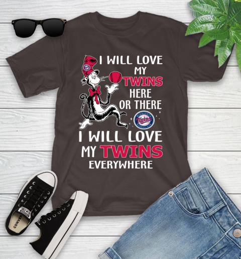 MLB Baseball Minnesota Twins I Will Love My Twins Everywhere Dr Seuss Shirt Youth T-Shirt 6