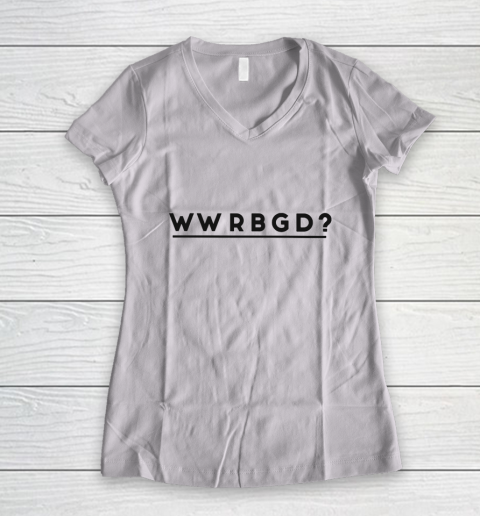 WWRBGD Shirt RUTH BADER GINSBURG RBG Women's V-Neck T-Shirt