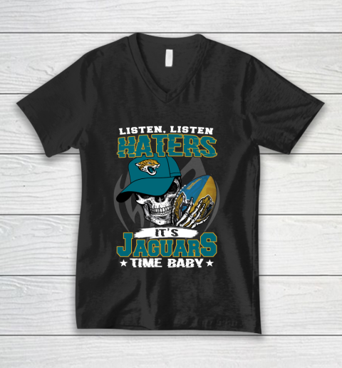 Listen Haters It is JAGUARS Time Baby NFL V-Neck T-Shirt