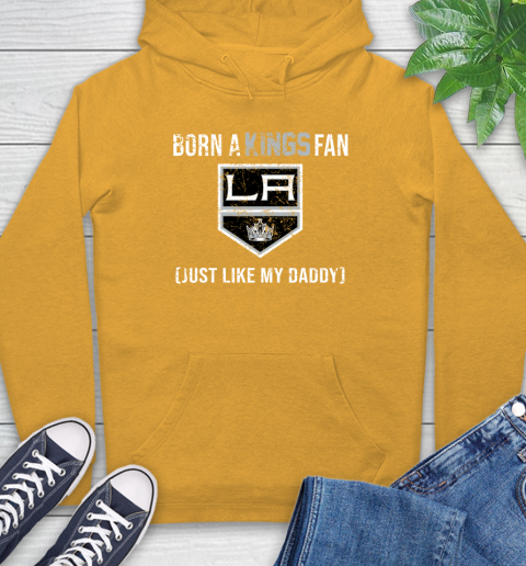 NHL Los Angeles Kings Hockey Loyal Fan Just Like My Daddy Shirt Hoodie 2