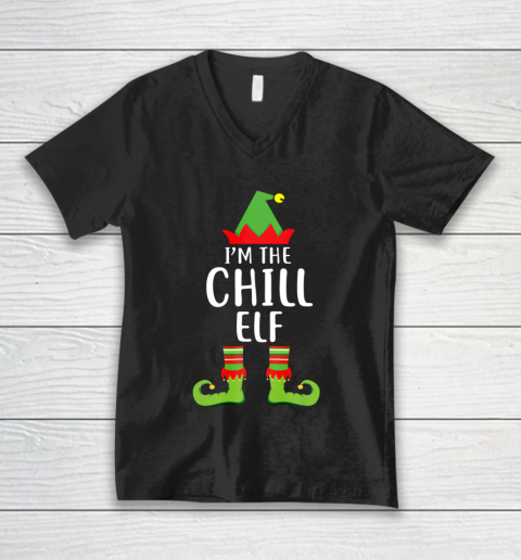 I m The Chill Elf Matching Family Group Christmas V-Neck T-Shirt