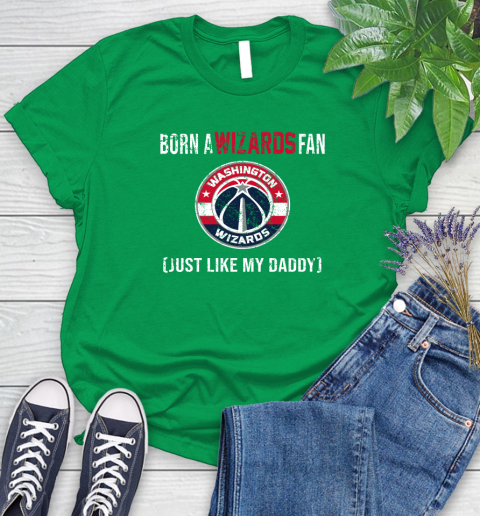 NBA Washington Wizards Loyal Fan Just Like My Daddy Basketball Shirt Women's T-Shirt 7