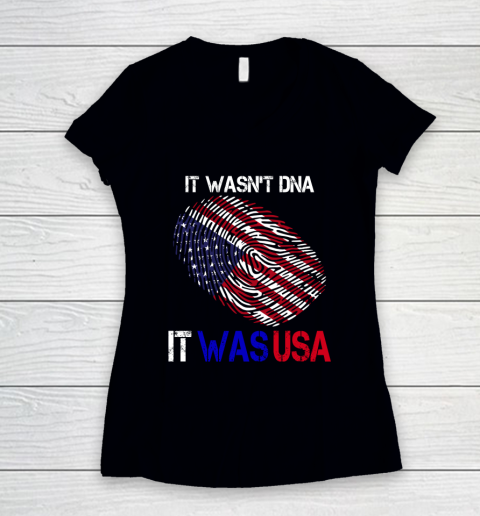 It Wasnt DNA It Was USA Trump Women's V-Neck T-Shirt