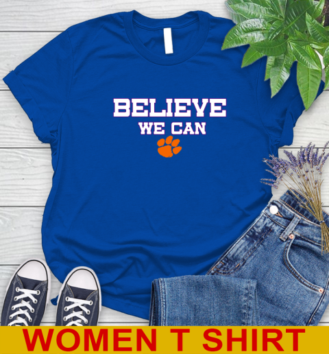 Clemson Believe We Can Shirt 94