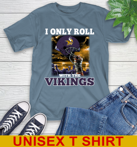 Minnesota Vikings NFL Football I Only Roll With My Team Sports T-Shirt 8