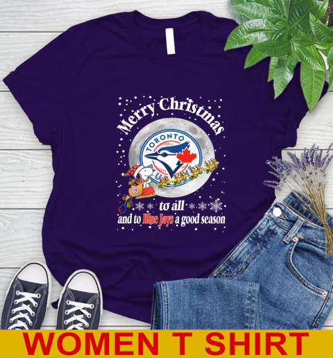 Toronto Blue Jays Merry Christmas To All And To Blue Jays A Good Season MLB Baseball Sports Women's T-Shirt 4