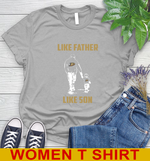 Anaheim Ducks NHL Hockey Like Father Like Son Sports Women's T-Shirt 5