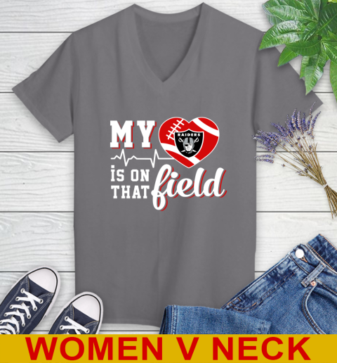 NFL My Heart Is On That Field Football Sports Oakland Raiders Women's V-Neck T-Shirt 11