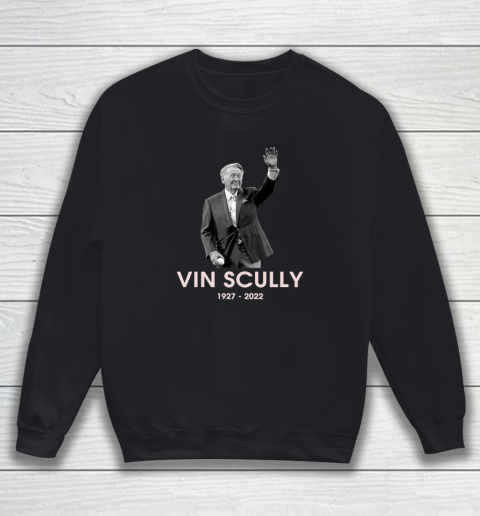 Rip Vin Scully 1927  2022 Sweatshirt