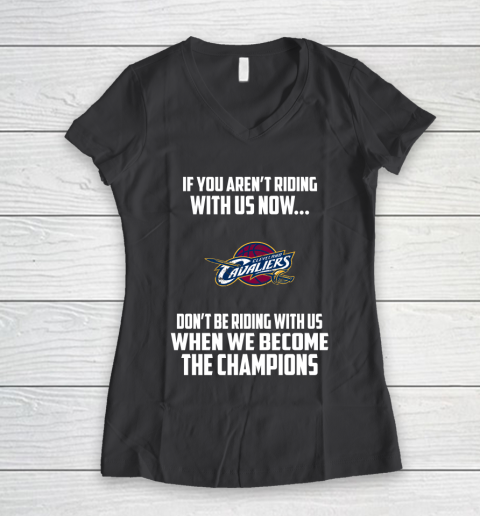 NBA Cleveland Cavaliers Basketball We Become The Champions Women's V-Neck T-Shirt 6