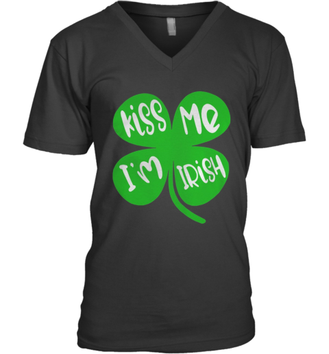 Kiss Me Im Irish V-Neck T-Shirt