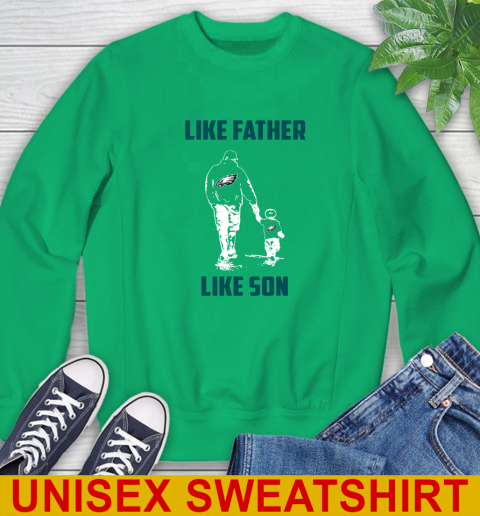 Philadelphia Eagles NFL Football Like Father Like Son Sports Sweatshirt - Image 9