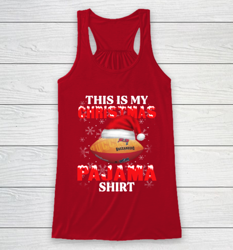 Tampa Bay Buccaneers This Is My Christmas Pajama Shirt NFL Racerback Tank 4