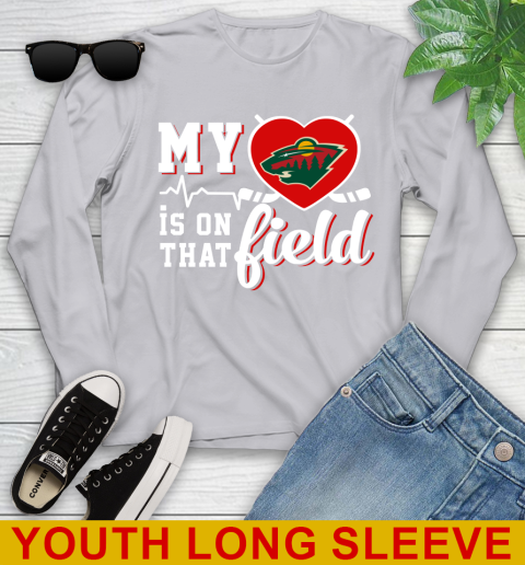 NHL My Heart Is On That Field Hockey Sports Minnesota Wild Youth Long Sleeve 5