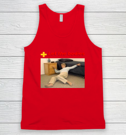 Let The Bodies Hit The Floor Tank Top 3