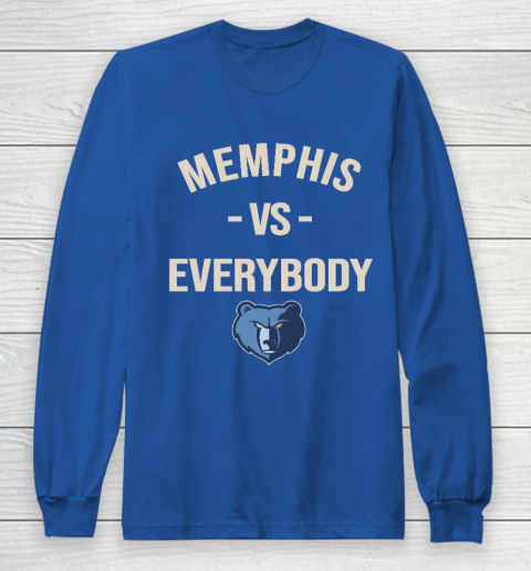 Memphis Grizzlies Vs Everybody Long Sleeve T-Shirt 6