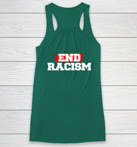 NFL End Racism Print In Front And Back Racerback Tank 13