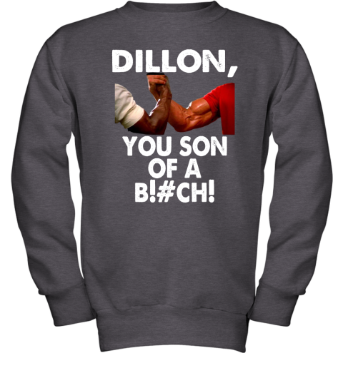 no6t dillon you son of a bitch predator epic handshake shirts youth sweatshirt 47 front dark heather