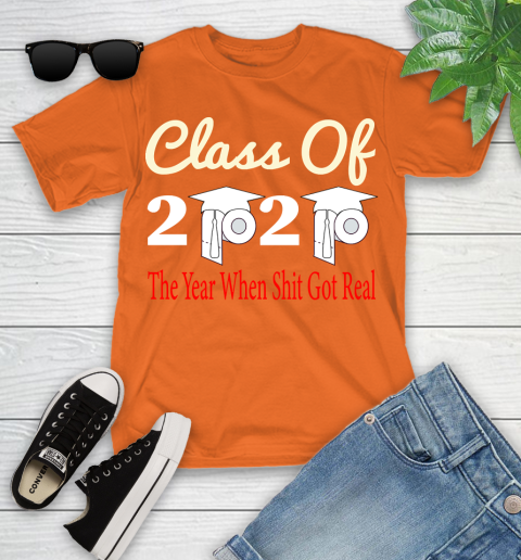 The Year When Shit Got Real Graduation 2020 T Shirt 101