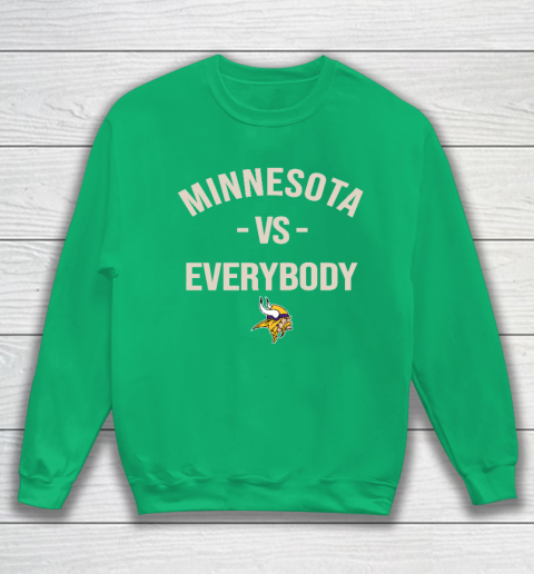 Minnesota Vikings Vs Everybody Sweatshirt 5