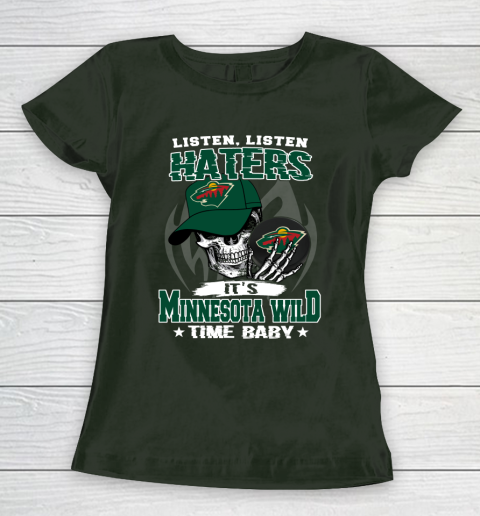 Listen Haters It is WILD Time Baby NHL Women's T-Shirt 4